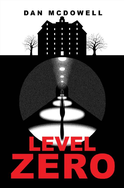 Level Zero: A Nightmare in Riverton Novel