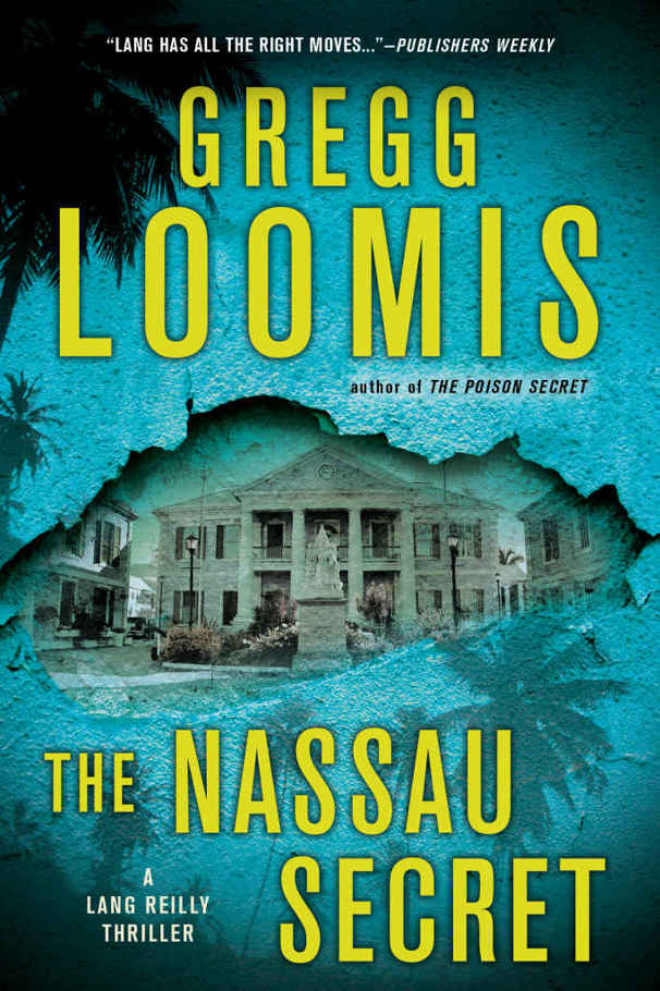 The Nassau Secret (The Lang Reilly Series Book 8)