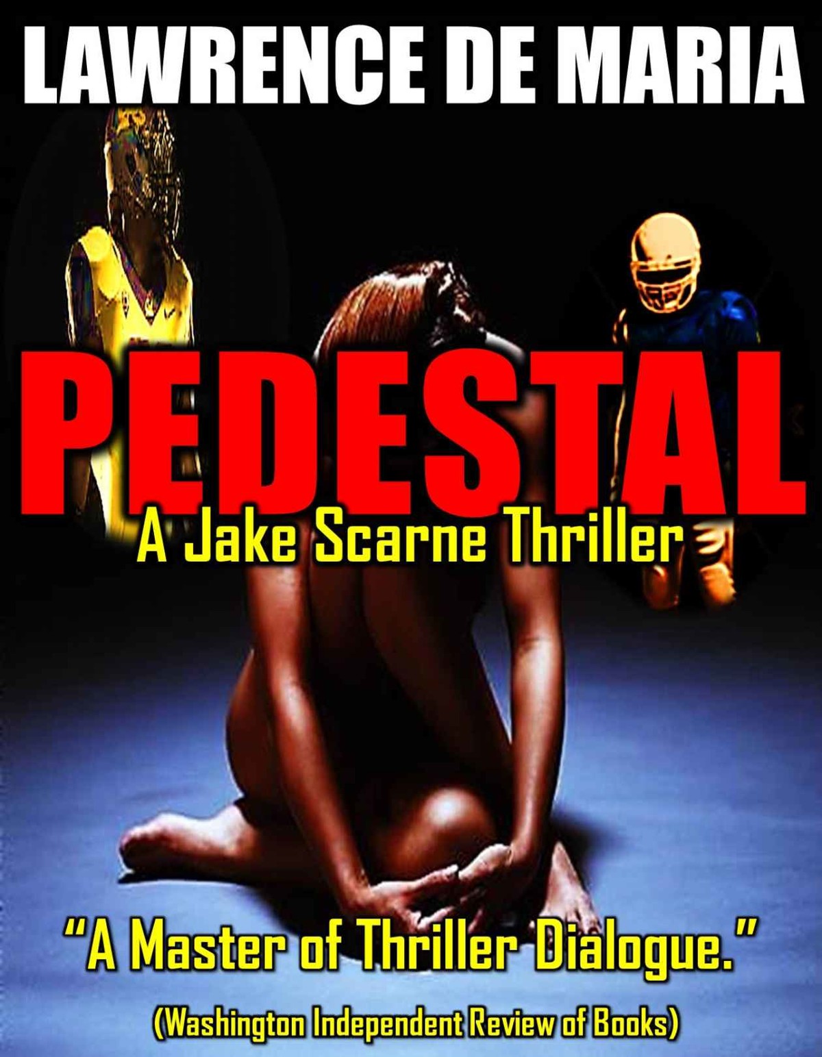 PEDESTAL (JAKE SCARNE THRILLERS Book 5)