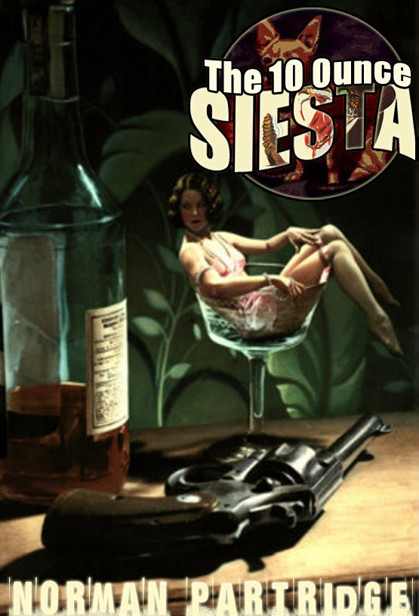 The Ten-Ounce Siesta