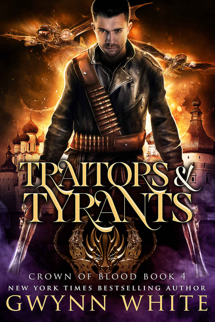 Traitors and Tyrants: Book Four in the Crown of Blood Series