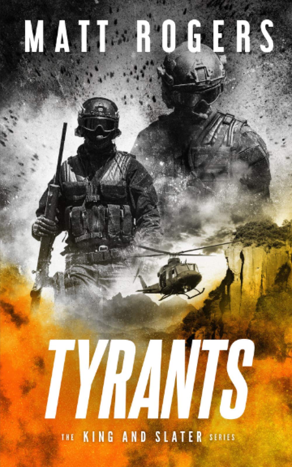 Tyrants: A King & Slater Thriller