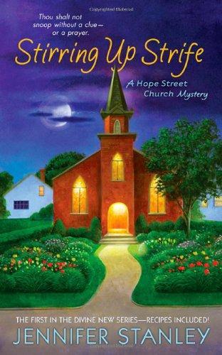Stirring Up Strife: A Hope Street Church Mystery