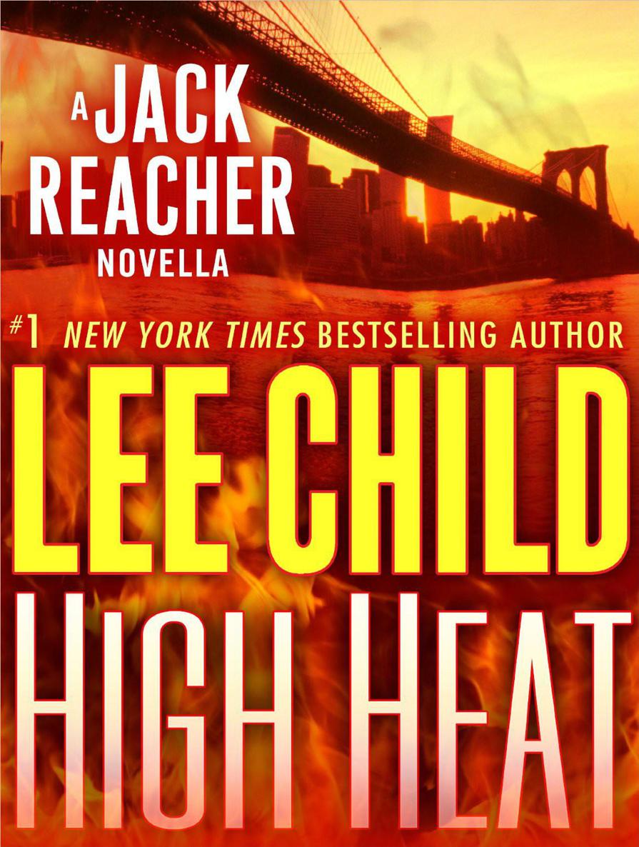 High Heat: A Jack Reacher Novella