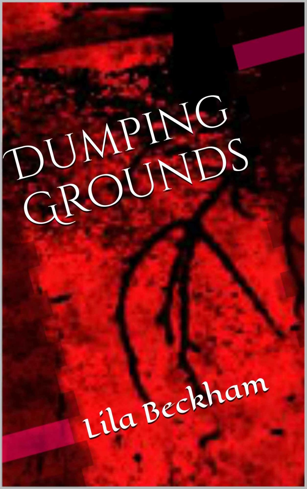Dumping Grounds