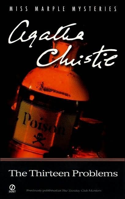 The Thirteen Problems (1932) short stories (aka The Tuesday Club Murders)